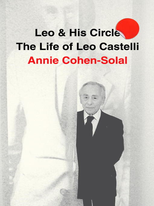 Title details for Leo and His Circle by Annie Cohen-Solal - Available